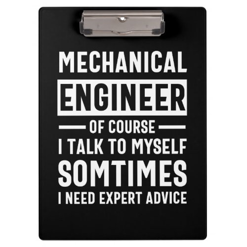 Funny Mechanical  Engineer Gift Clipboard