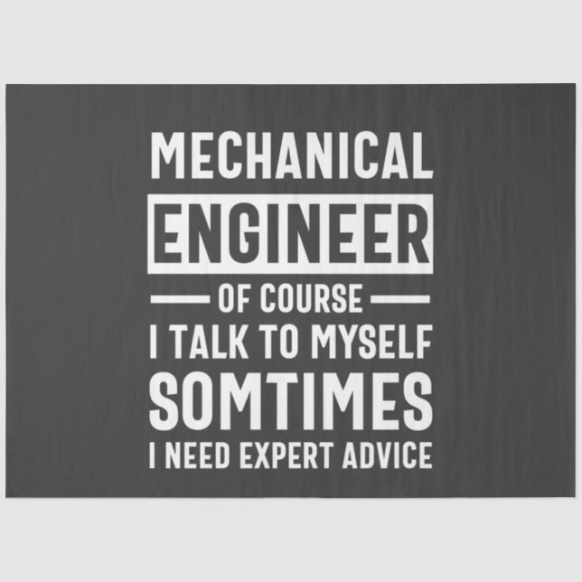 Funny Mechanical  Engineer Gift Tissue Paper (Front)