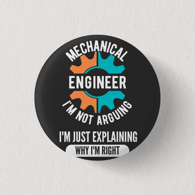 Funny Mechanical Engineer, Mechanical Engineering Button (Front)