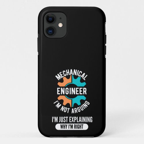Funny Mechanical Engineer Mechanical Engineering iPhone 11 Case