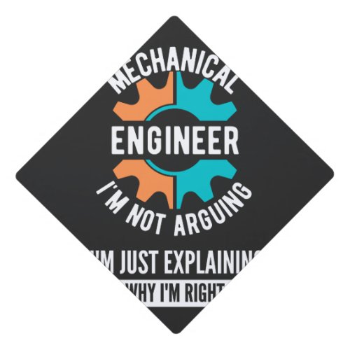 Funny Mechanical Engineer Mechanical Engineering Graduation Cap Topper