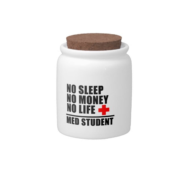 Funny Med School T ShirtTrust Me Im Almost A Docto Candy Jar (Front)