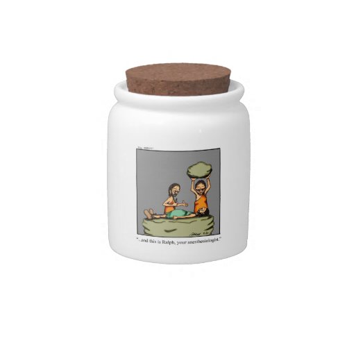 Funny Medical Anesthesiologist Candy Jar