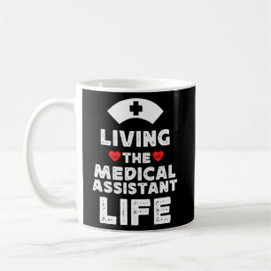 Funny Medical Assistant quote, cool Physician Assi Coffee Mug