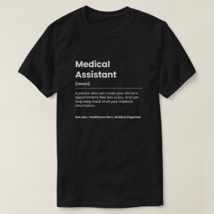 Funny Medical Assistant T-Shirt