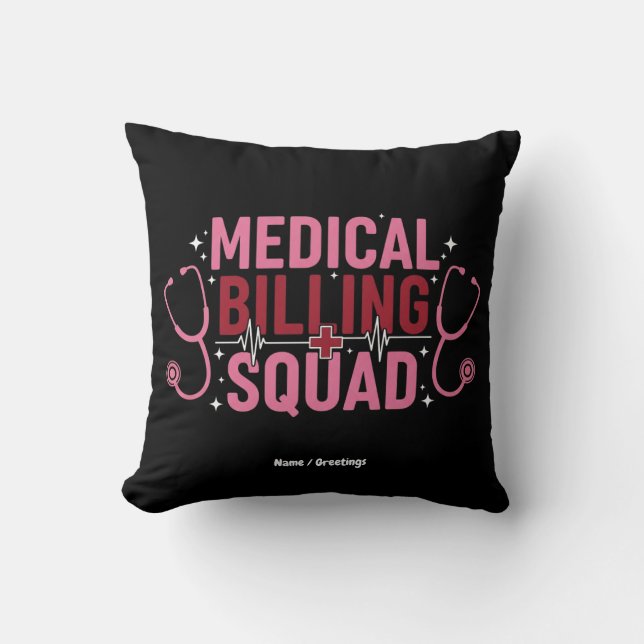 Funny Medical Billing Squad Proud Specialist Gift Throw Pillow (Front)