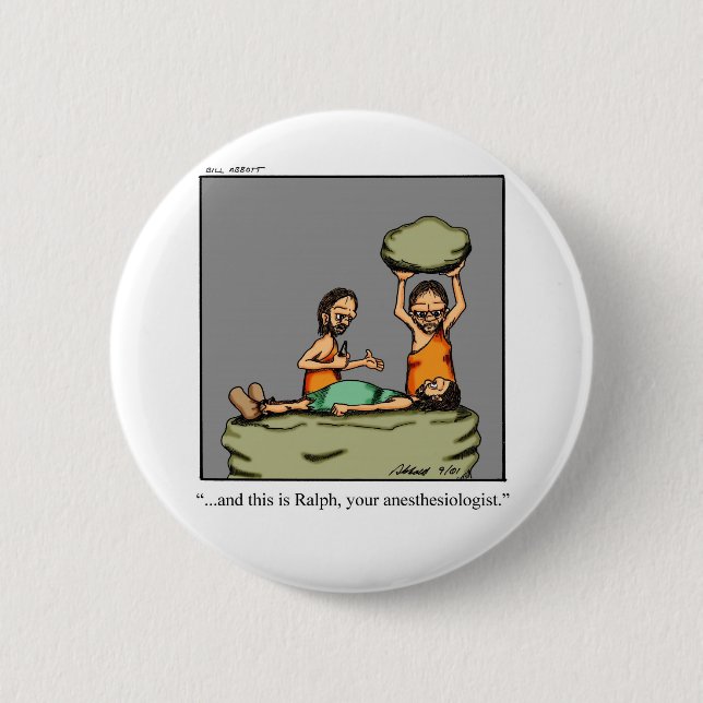 Funny Medical Gift! Button (Front)
