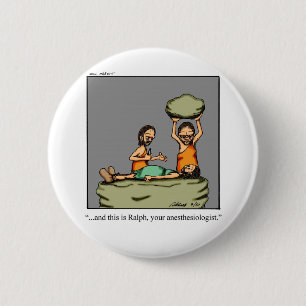 Funny Medical Gift! Button