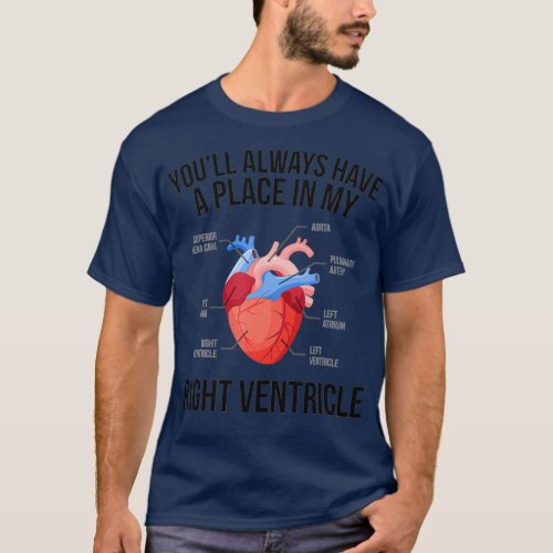 Funny Medical Gift  Youll Always Have A Place T_Shirt