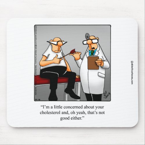Funny Medical Humor Mouse Pad