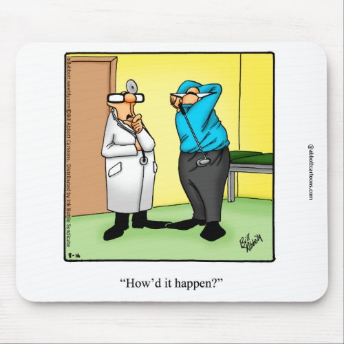 Funny Medical Humor Mousepad