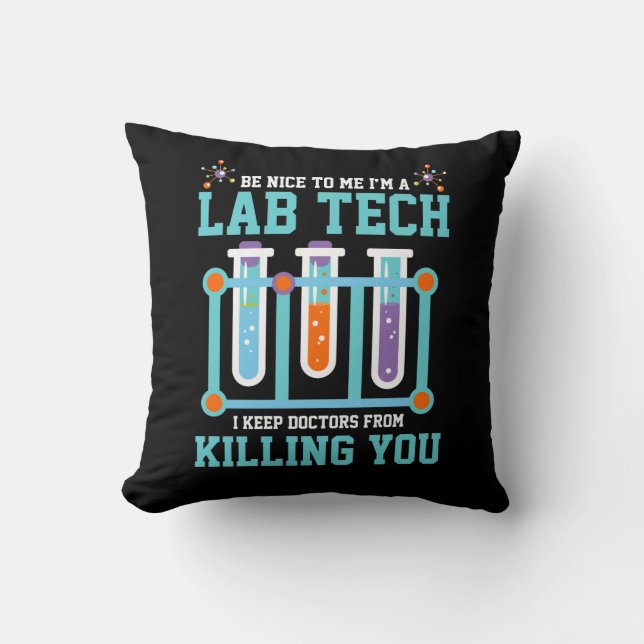 Funny Medical Lab Tech Laboratory Technician Gift Throw Pillow (Front)