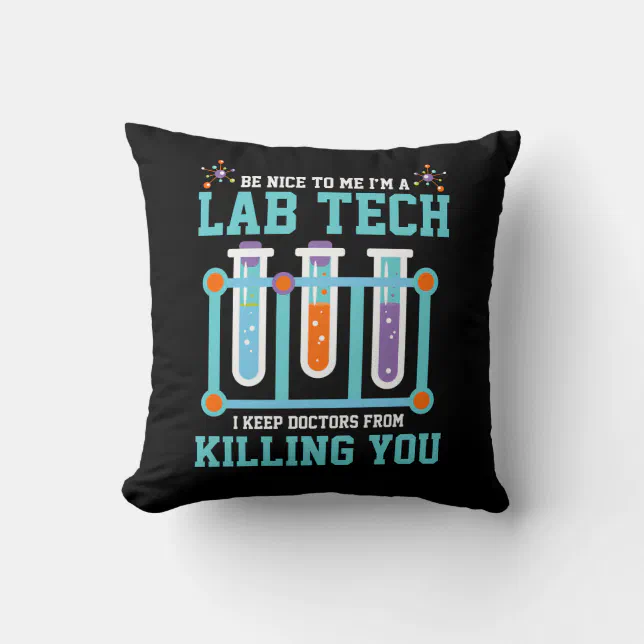Funny Medical Lab Tech Laboratory Technician Gift Throw Pillow Zazzle