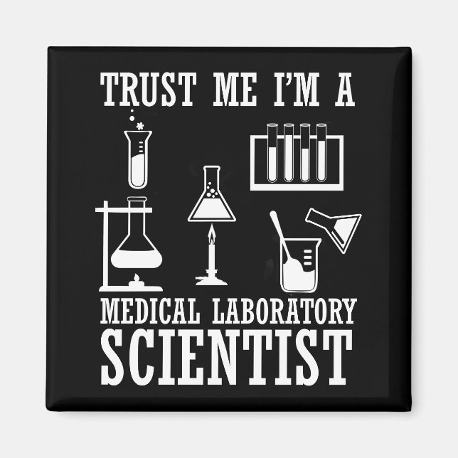 Funny medical lab tech scientist humor laboratory magnet (Front)