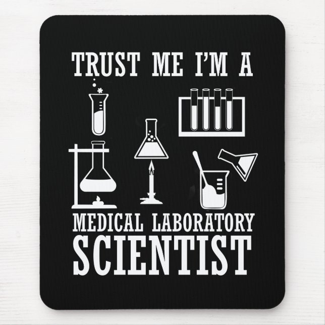 Funny medical lab tech scientist humor laboratory mouse pad (Front)