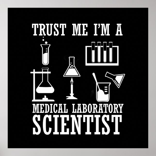 Funny medical lab tech scientist humor laboratory poster (Front)