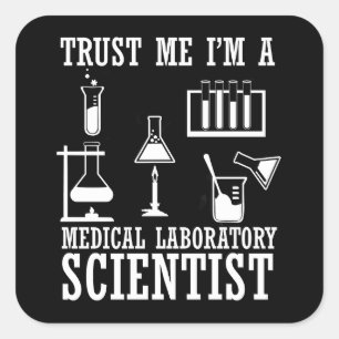 Funny medical lab tech scientist humor laboratory square sticker