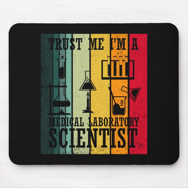 Funny medical lab tech scientist humor mouse pad (Front)