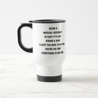 Funny Medical Resident Doctor – Perfect Doctor Travel Mug