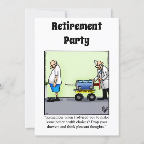 Funny Medical Retirement Humor Party Invitations