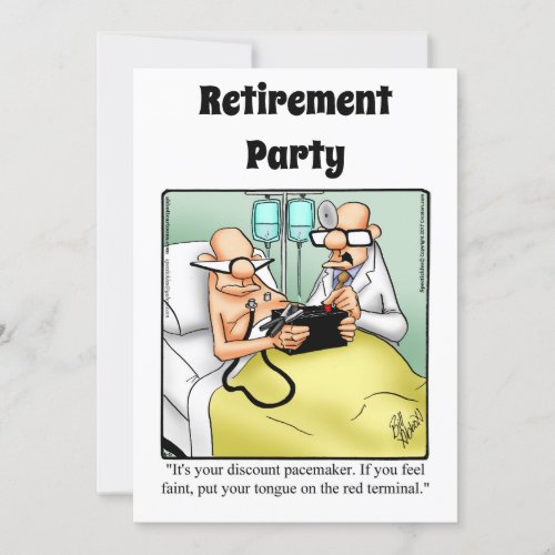 Funny Medical Retirement Humor Party Invitations