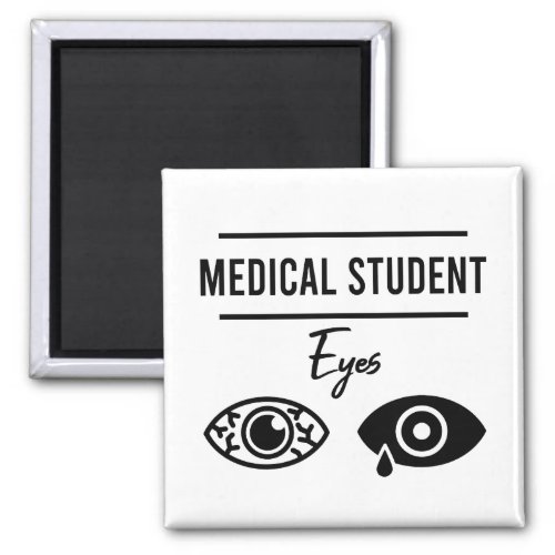 Funny Medical Student Shirt Doctor Shirt Gift Magnet