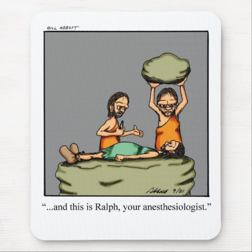 Funny Medical Workplace Humor Mousepad