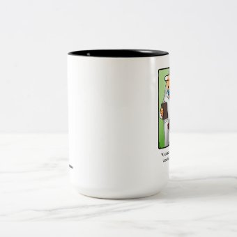 Funny Medical Workplace Humor Two-tone Coffee Mug 