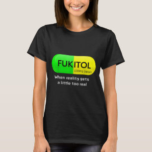 Funny Medication Gooditol Capsule Pharmacy Humor  T-Shirt