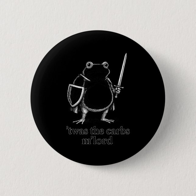 Funny Medieval Frog Meme Carbs Knight M'lord Quote Button (Front)