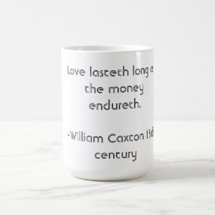 Funny medieval love quote coffee mug