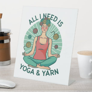 Funny Meditating Knitter for Crafters–Yoga & Yarn Pedestal Sign