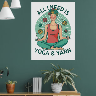 Funny Meditating Knitter for Crafters–Yoga & Yarn Poster