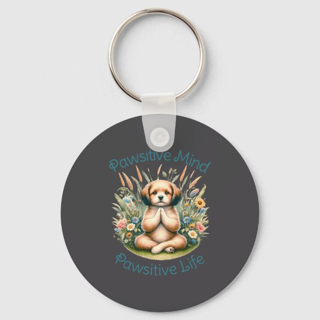 Funny Meditation Dog Insrational Sitive Quote  Keychain (Front)