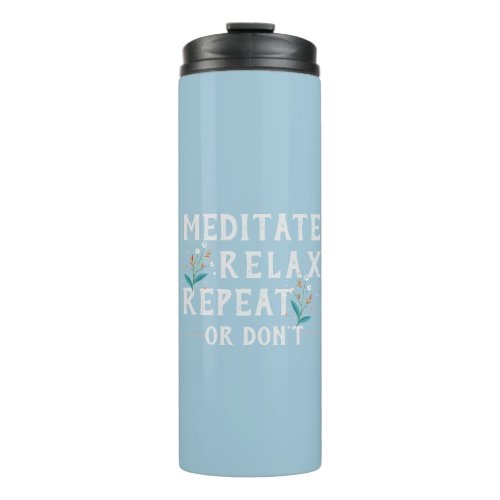 Funny Meditation Mantra  Purple Yoga Thermal Tumbler