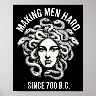 Funny Medusa Saying Making Men Hard Greek Myth Adu Poster