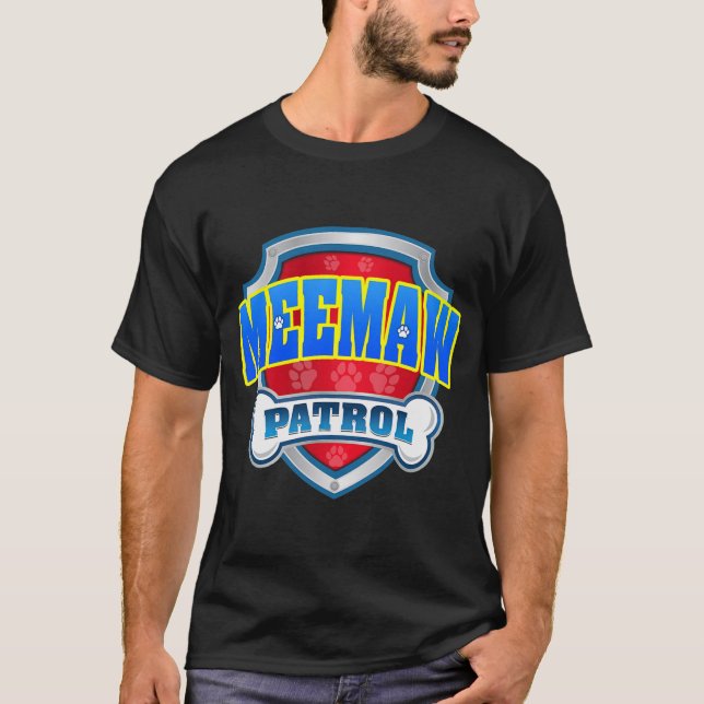 Funny Meemaw Patrol Dog Mom Dad For Men Women  T-Shirt (Front)