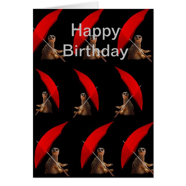 Funny Meerkat Sitting Under Umbrella,Birthday Card (Front)