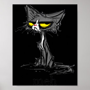 Funny Meh Cat Gift For Cat Lovers Poster