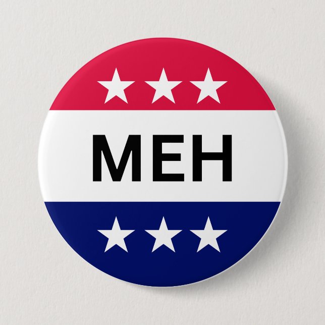 FUNNY MEH US PRESIDENTIAL ELECTION 2024 BUTTON (Front)