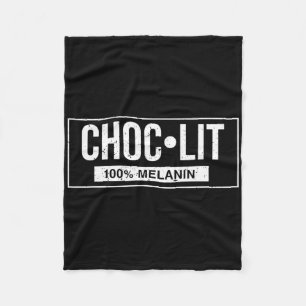 Funny Melanin Chocolate Black History Juneteenth C Fleece Blanket