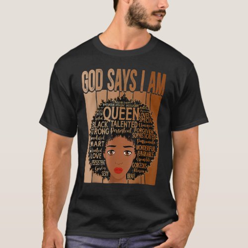 Funny Melanin Vintage Afro God Says I Am Black His T_Shirt