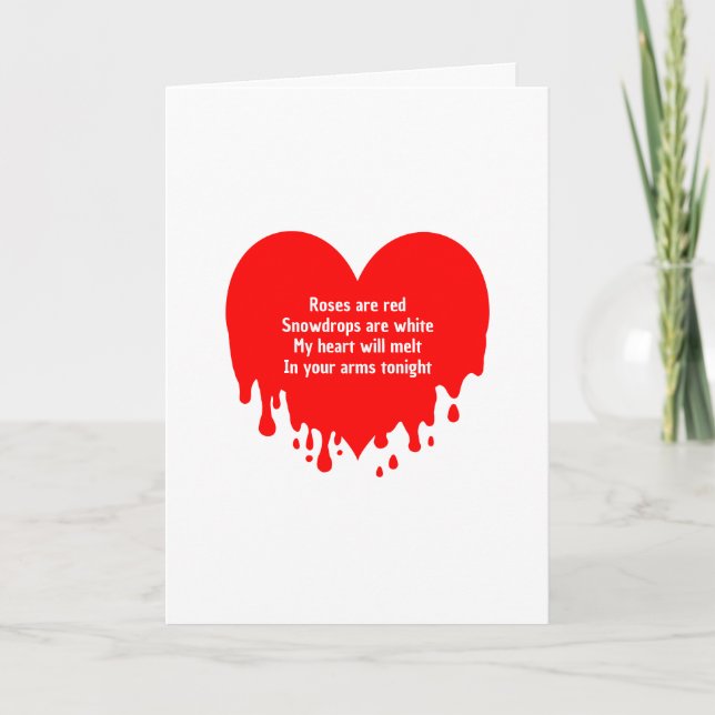 Funny Melt Heart Custom Message, Valentine´s  Card (Front)