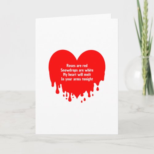 Funny Melt Heart Custom Message Valentines  Card