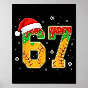 Funny Meme 67 Christmas Sell Ice Cream Men Boy Xma Poster