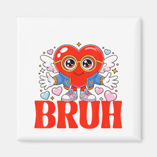 Funny Meme 67 Six Seven Bruh Valentine Heart Women Magnet