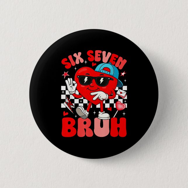 Funny Meme 6 7 Six Seven Bruh Valentine Heart Men  Button (Front)