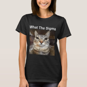 Funny Meme Cat What The Sigma Cute Cat Meme Quote T-Shirt