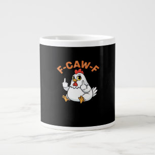 Funny Meme F-Caw-F Chicken Giant Coffee Mug