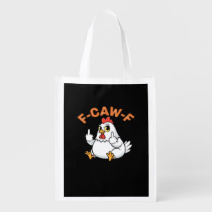 Funny Meme F-Caw-F Chicken Grocery Bag